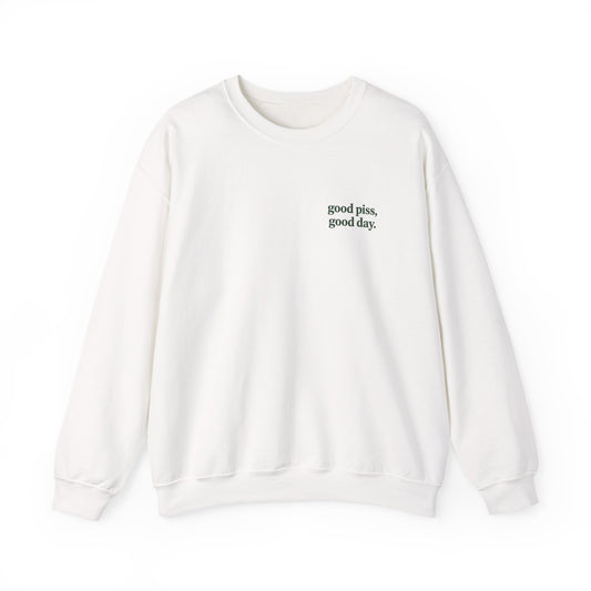 PeePal Good Piss, Good Day Crewneck
