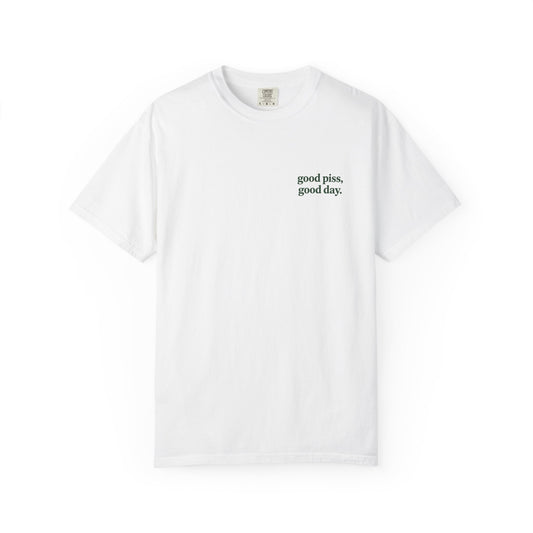 PeePal Good Piss, Good Day Tee