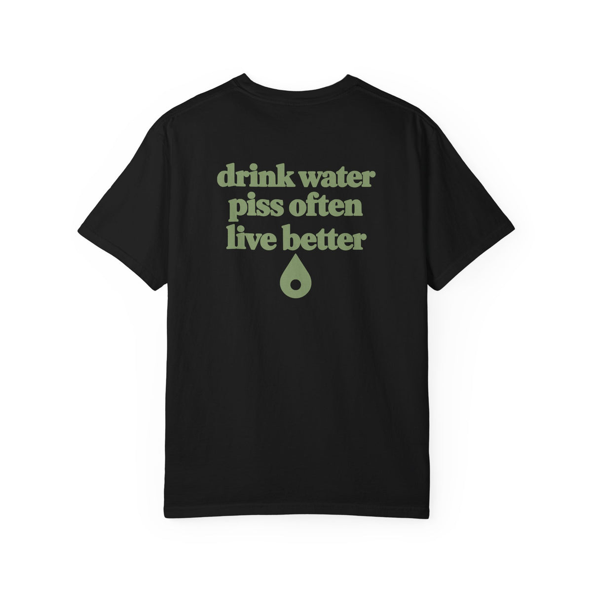 PeePal Good Piss, Good Day Tee